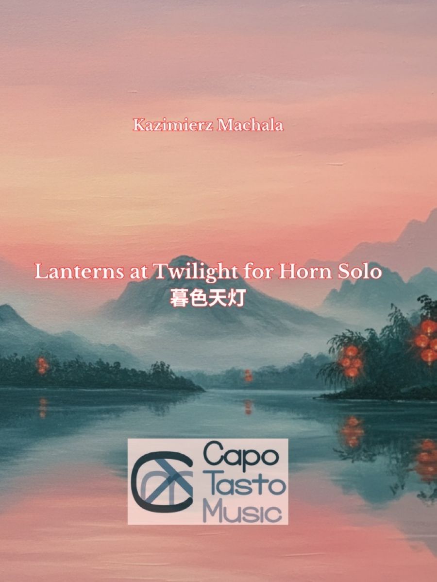 Cover image for Kazimierz Machala's Lanterns at Twilight for Horn Solo